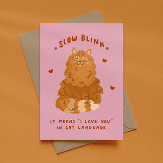 Slow Blink Greetings Card