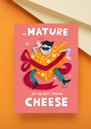 Mature Cheese Birthday Card