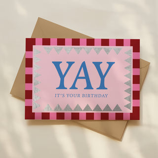 Yay It's Your Birthday Card