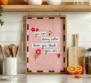 Better Than You Think Print