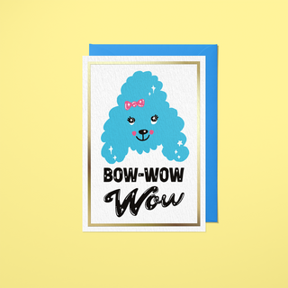 Bow-Wow Wow Greeting Card