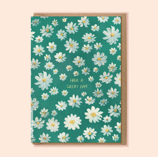 Have A Great Day A6 Card (Daisies)