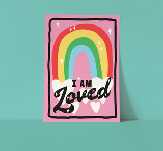 I Am Loved Art Print