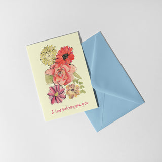 I Love Watching You Grow Card