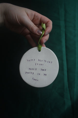 Christmas Ornament, "Happy Birthday Jesus, I'm sorry your birthday is so lame." - Michael Scott