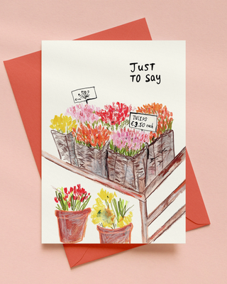 Just To Say Greetings Card