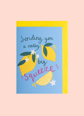 Sending you a squeeze card