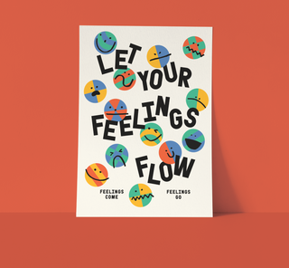 Let Your Feelings Flow (White) Art Print