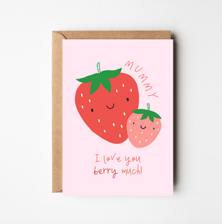 I Love You Berry Much Mother's Day Card