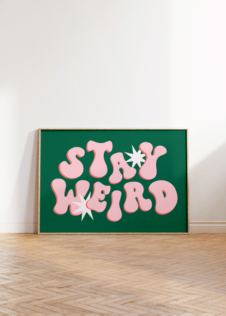 Stay Weird Retro Wall Art Print (Green)