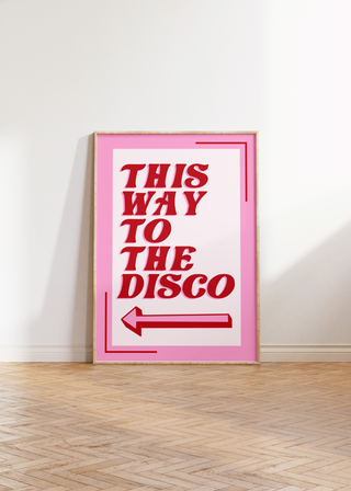 This Way To The Disco Wall Art Print (Left)