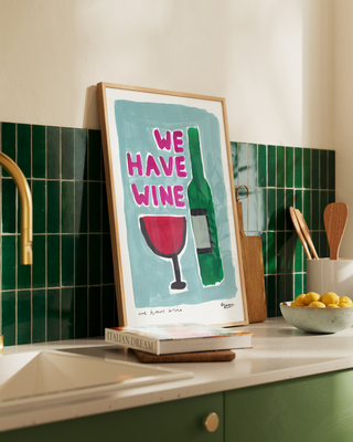 We Have Wine Print