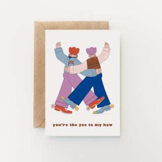 Yee to my Haw Greetings Card