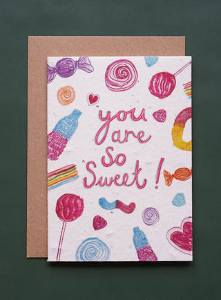You Are So Sweet Card