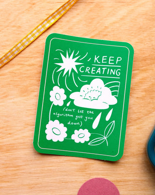 Keep Creating Sticker