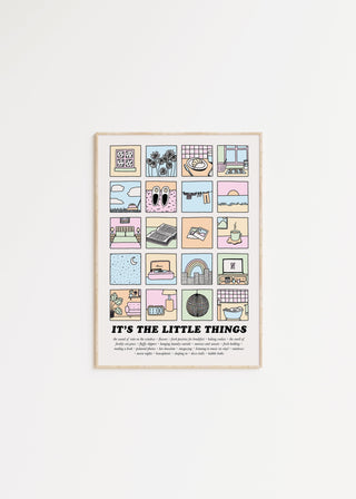 It's The Little Things Print